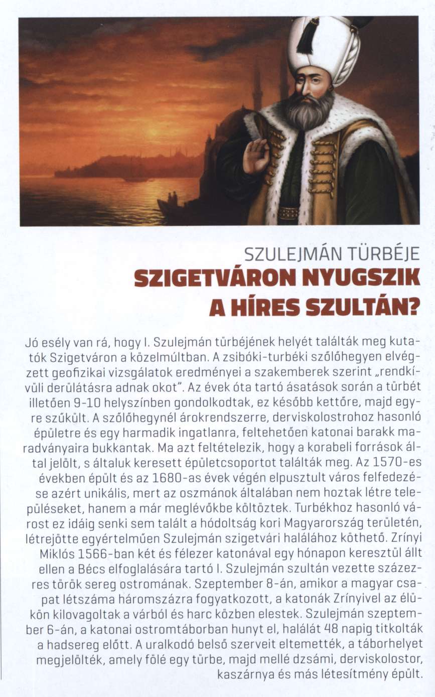 Szigetváron nyugszik a híres Szultán? Szulejmán türbéje