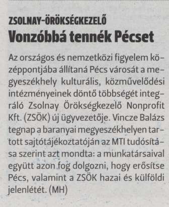 Vonzóbbá tennék Pécset Zsolnay-örökségkezelő