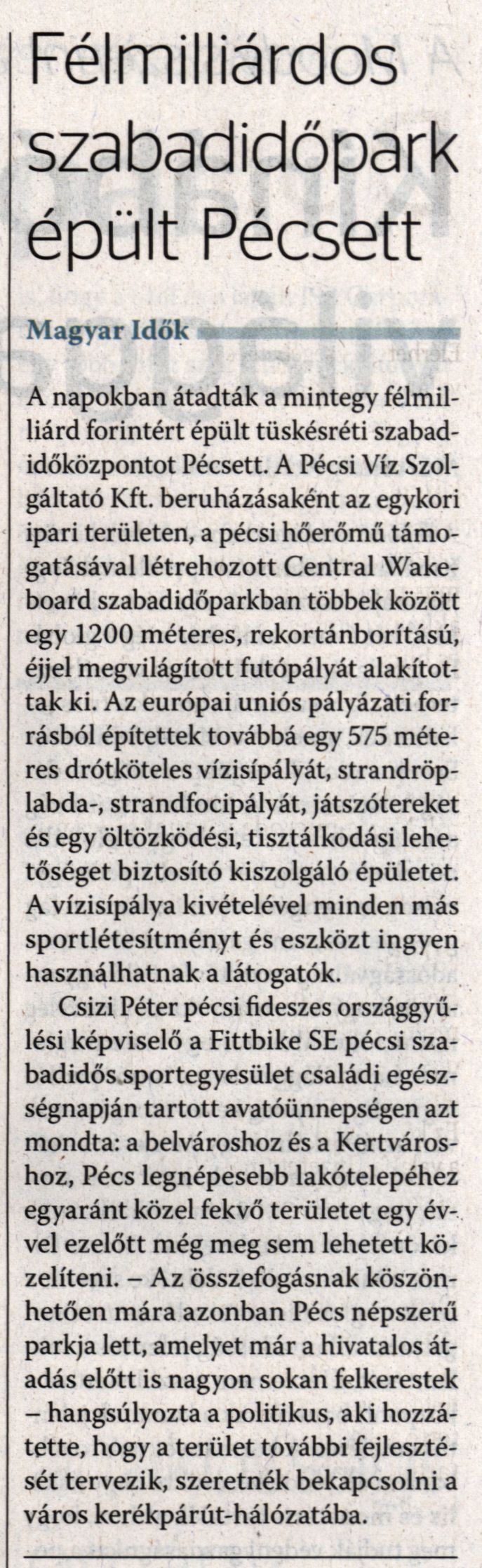 Félmilliárdos szabadidőpark épült Pécsett