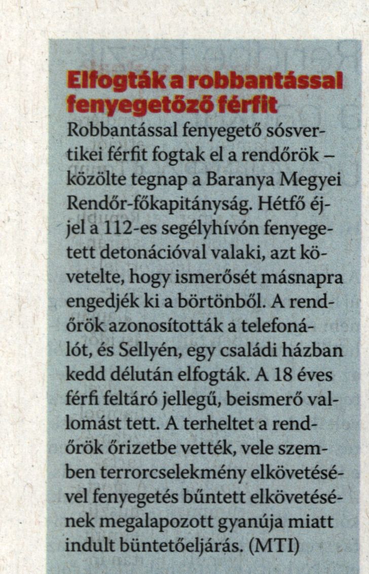 Elfogták a robbantással fenyegetőző férfit