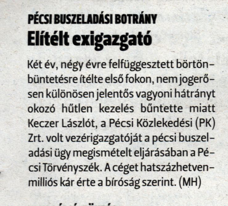 Elítélt exigazgató Pécsi buszeladási botrány