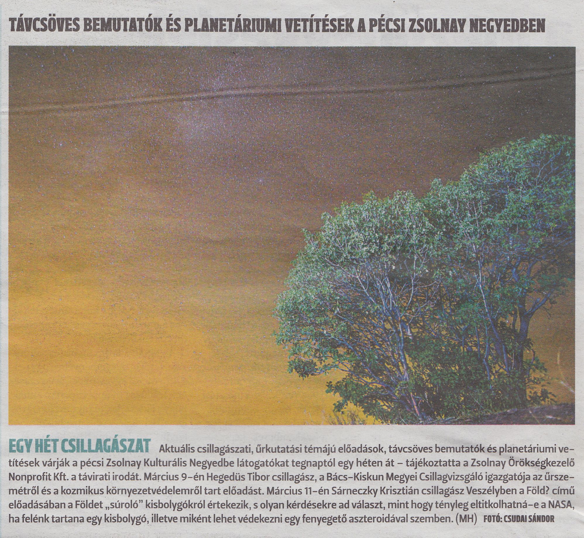 Egy hét csillagászat Távscöves bemutatók és planetáriumi vetítések a pécsi Zsolnay Negyedben