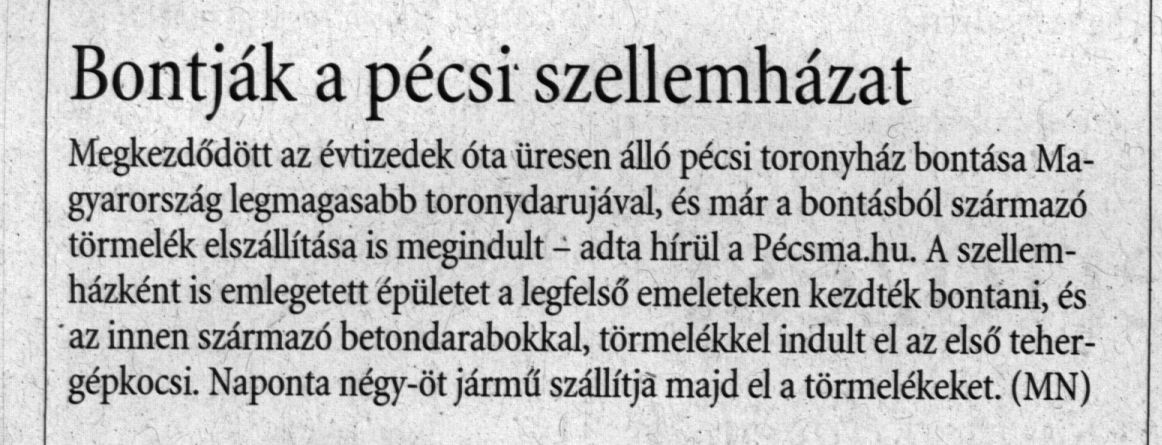 Bontják a pécsi szellemházat