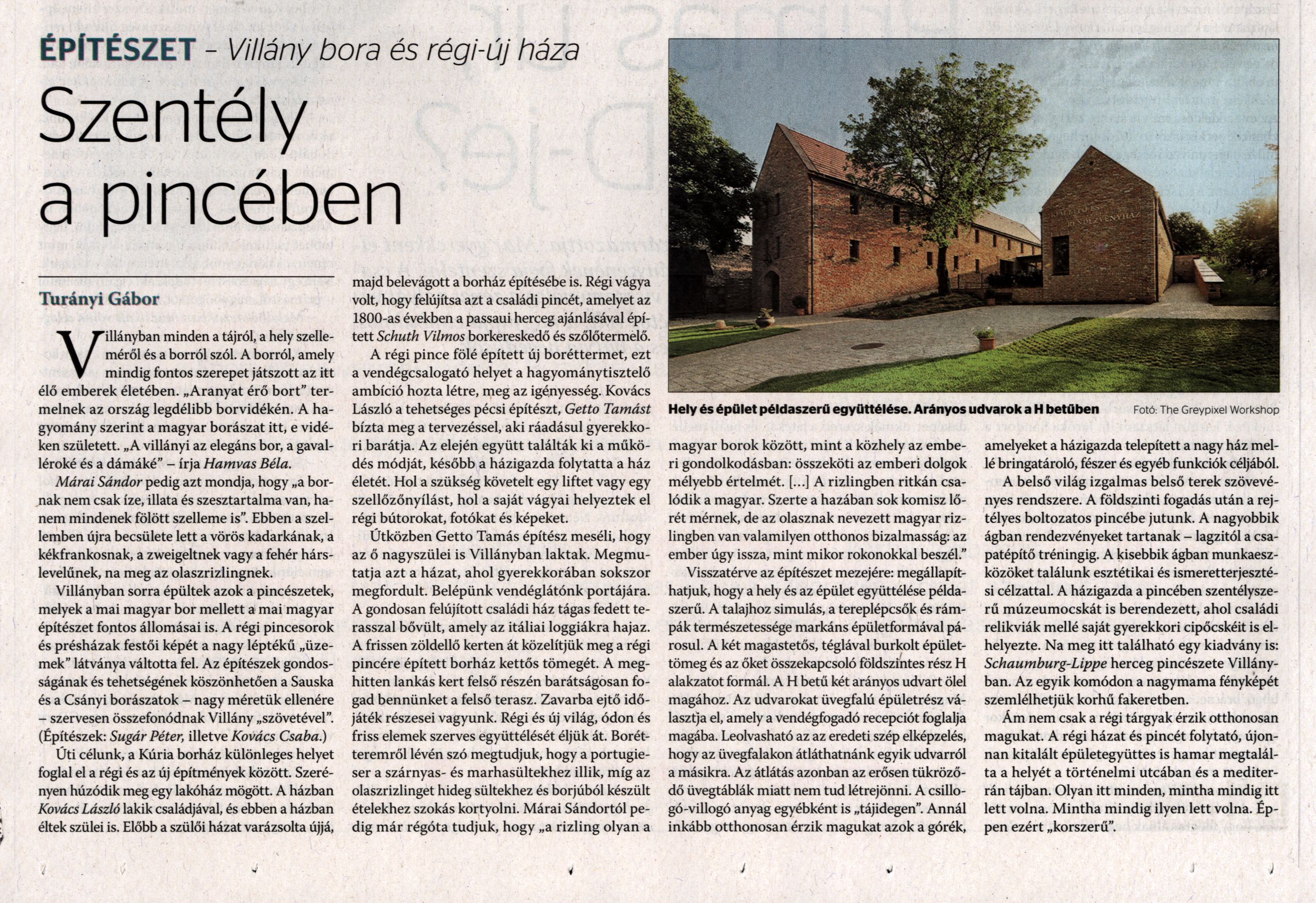 Szentély a pincében Építészet. Villány bora és régi-új háza