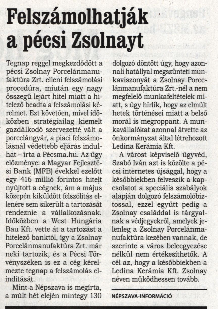 Felszámolhatják a pécsi Zsolnayt