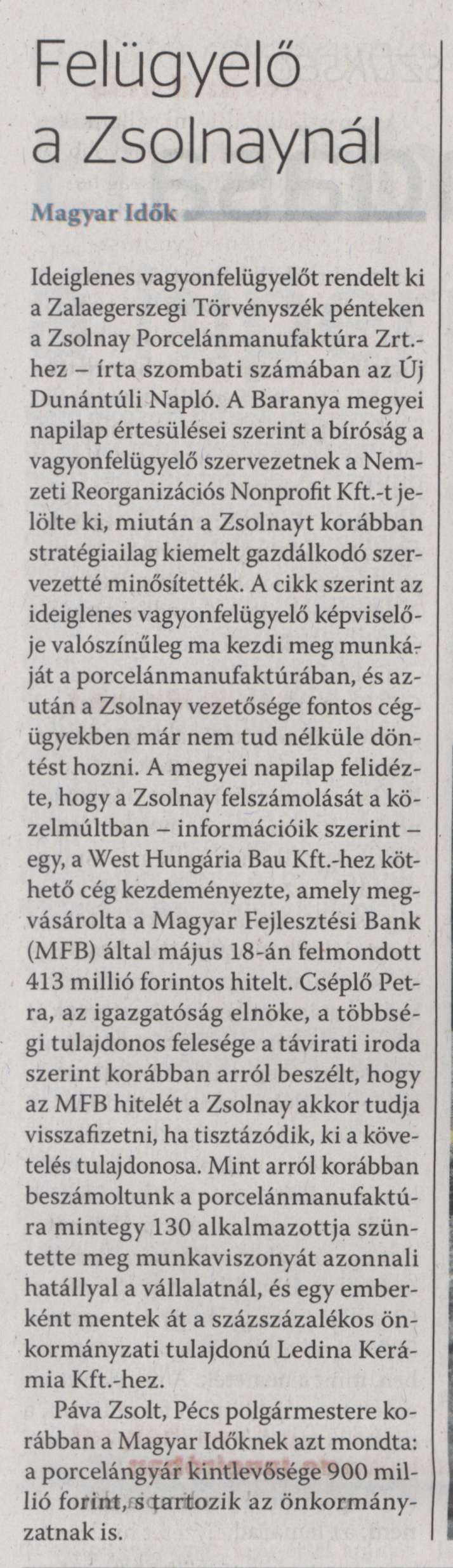 Felügyelő a Zsolnaynál
