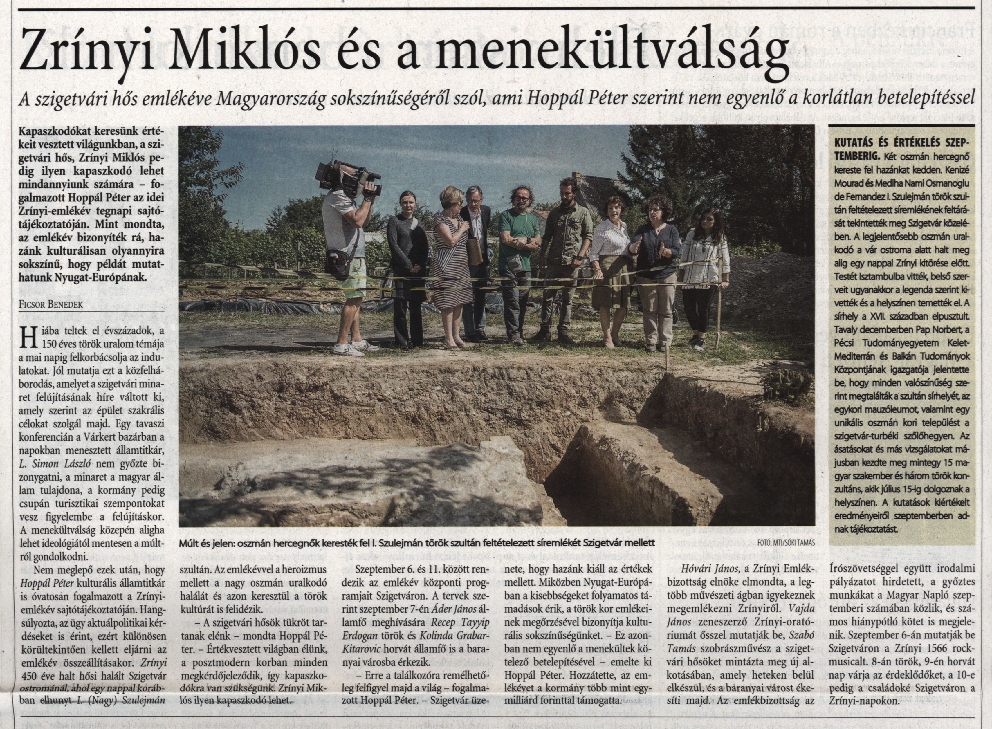 Zrínyi Miklós és a menekültválság A szigetvári hős emlékéve Magyarország sokszínűségéről szól, ami Hoppál Péter szerint nem egyenlő a korlátlan betelepítéssel