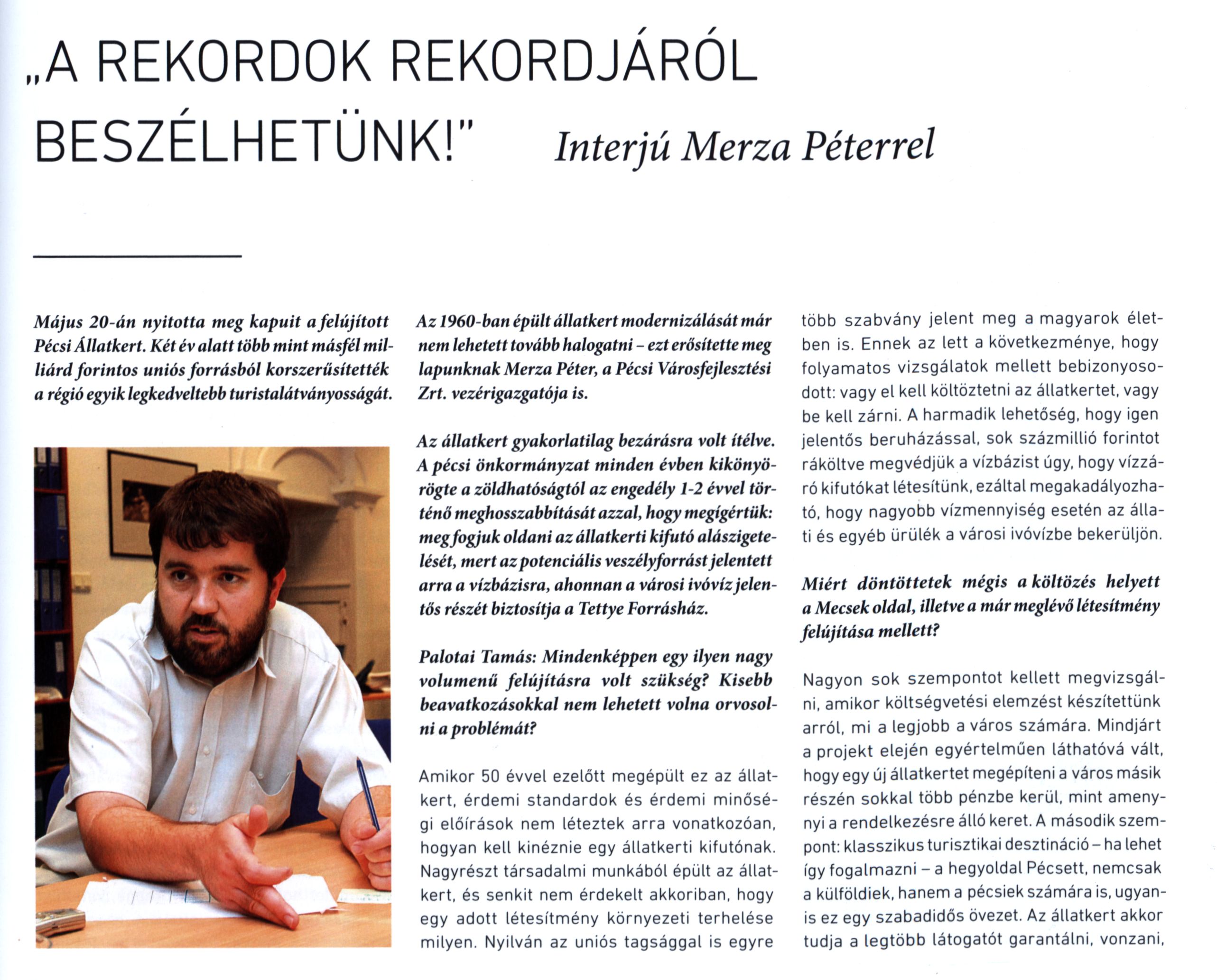 "A rekordok rekordjáról beszélhetünk!" Interjú Merza Péterrel