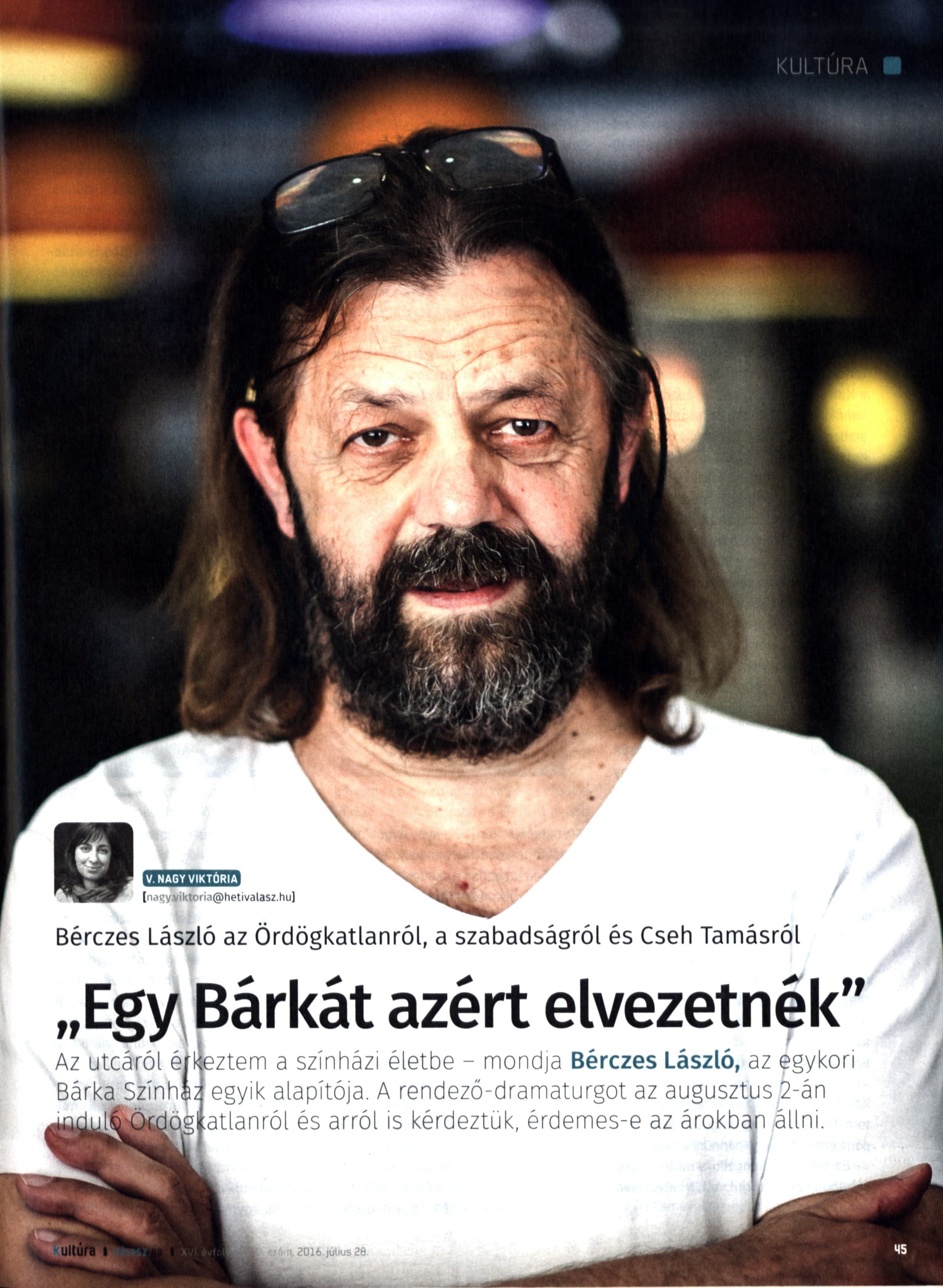 "Egy Bárkát azért elvezetnék" Bérczes László az Ördögkatlanról, a szabadságról és Cseh Tamásról