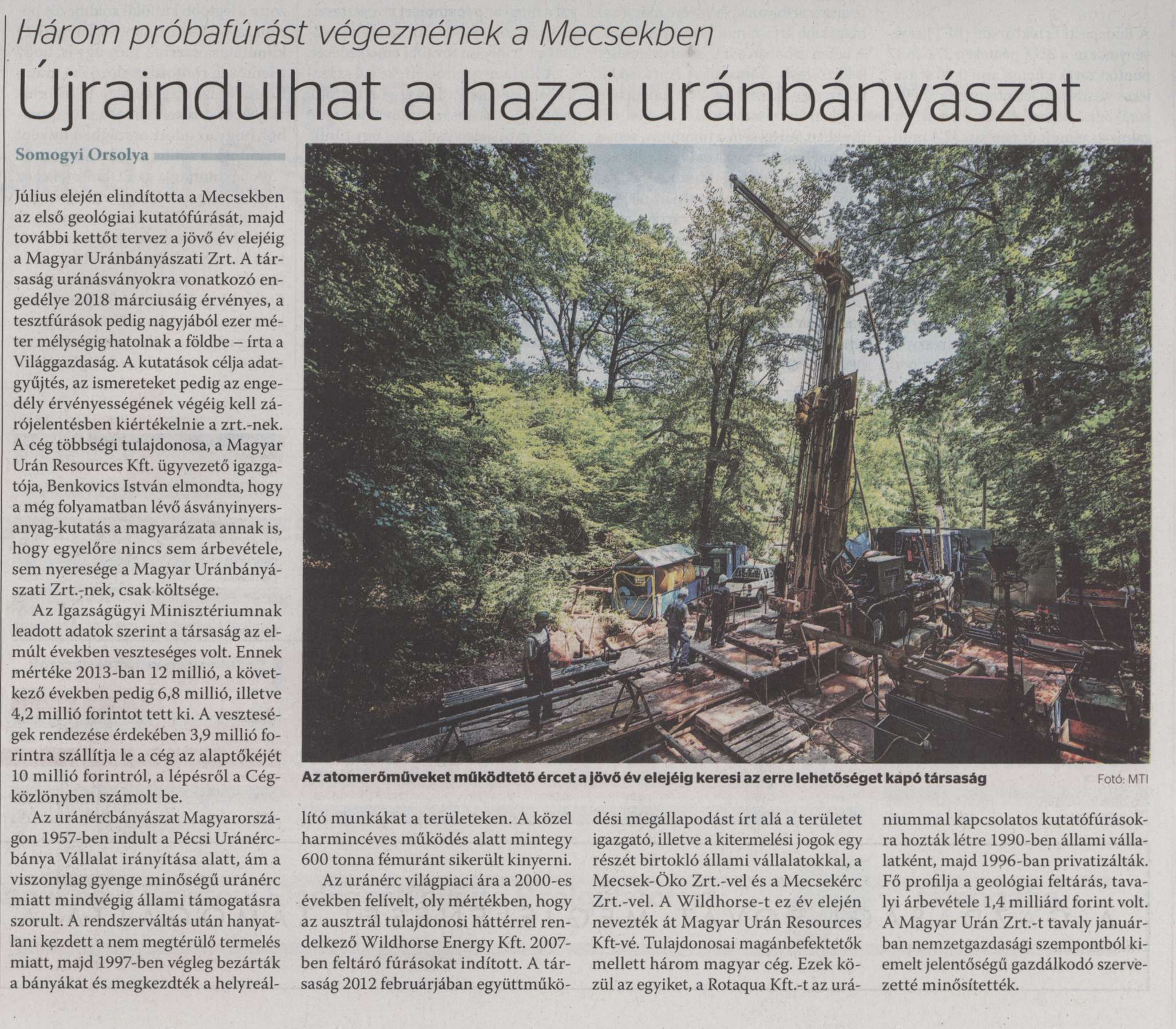 Újraindulhat a hazai uránbányászat Három próbafúrást végeznének a Mecsekben