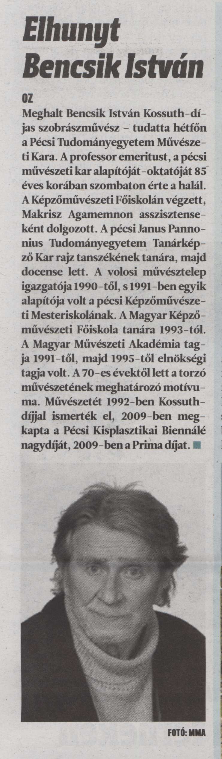 Elhunyt Bencsik István