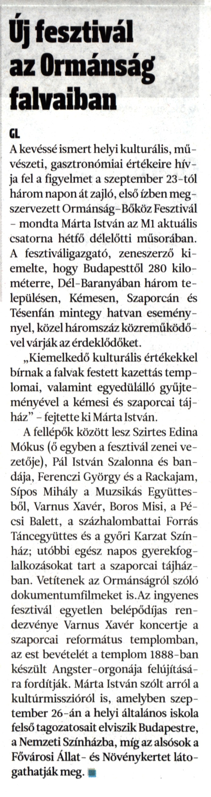Új fesztivál az Ormánság falvaiban