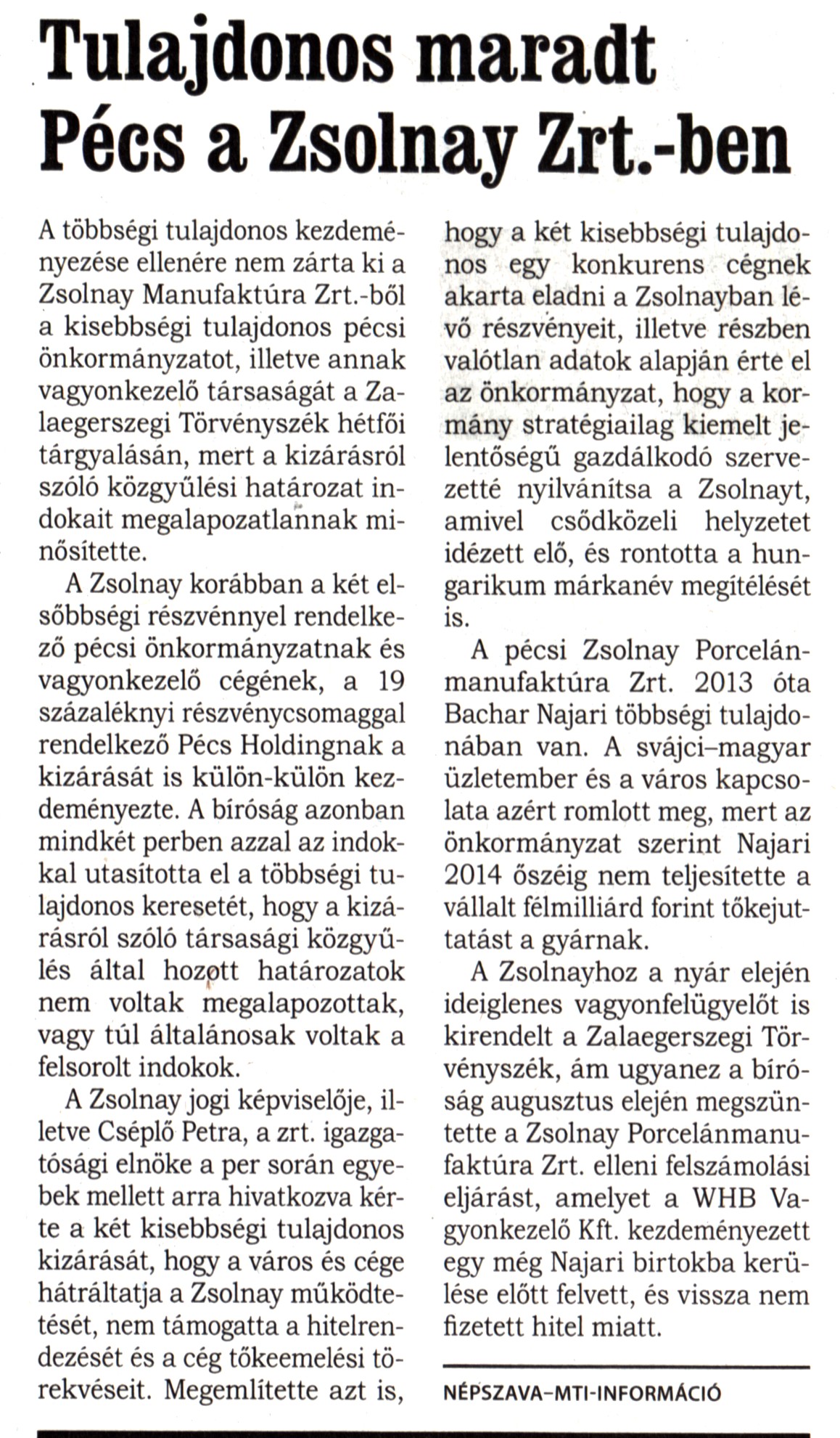 Tulajdonos maradt Pécs a Zsolnay Zrt.-ben
