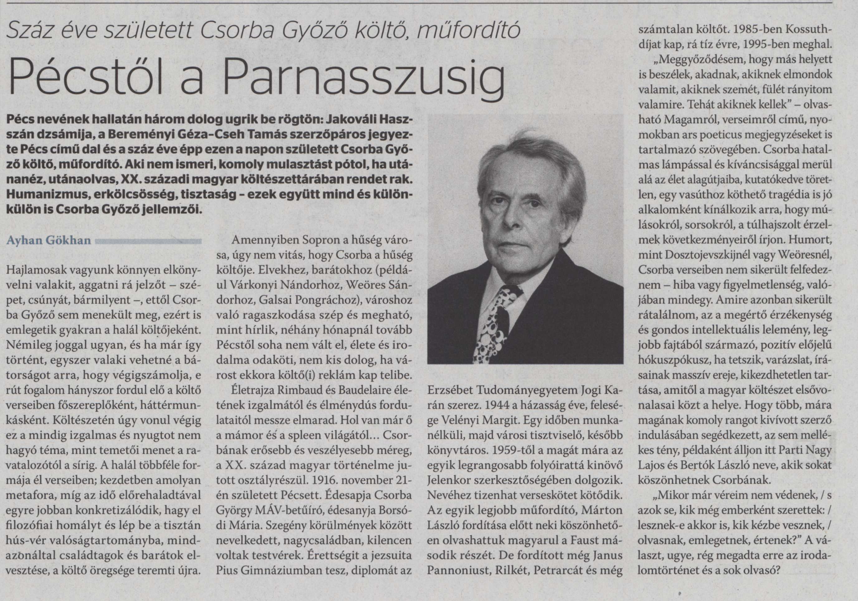 Pécstől a Parnasszus Született: 1916. november 21.