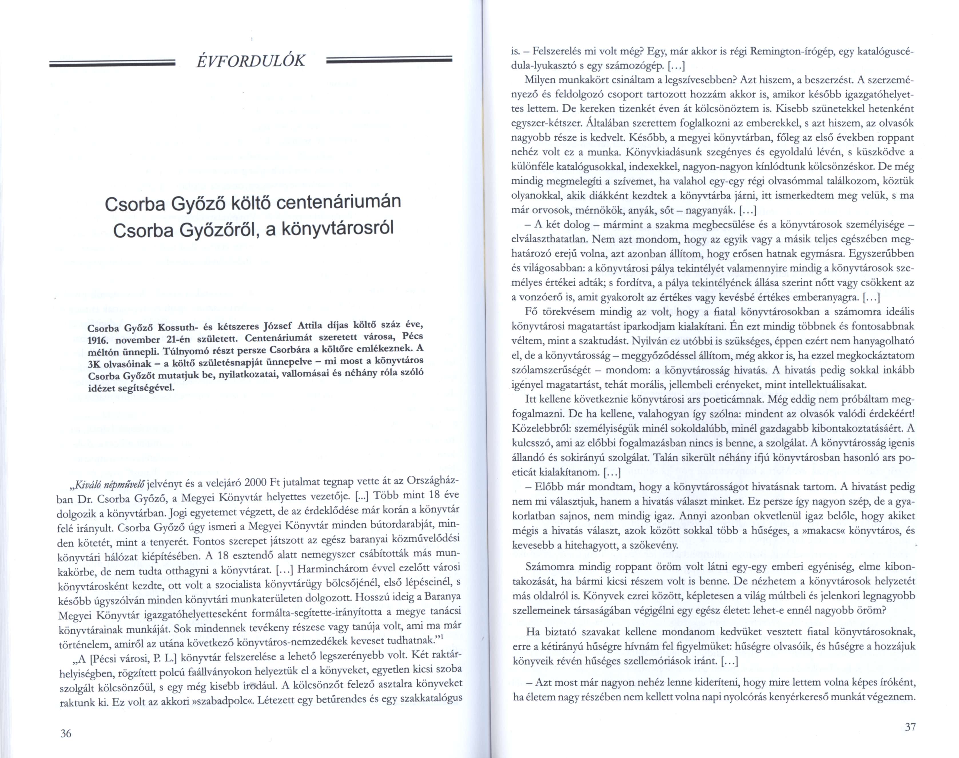 Csorba Győző költő centenáriumán Csorba Győzőről, a könyvtárosról