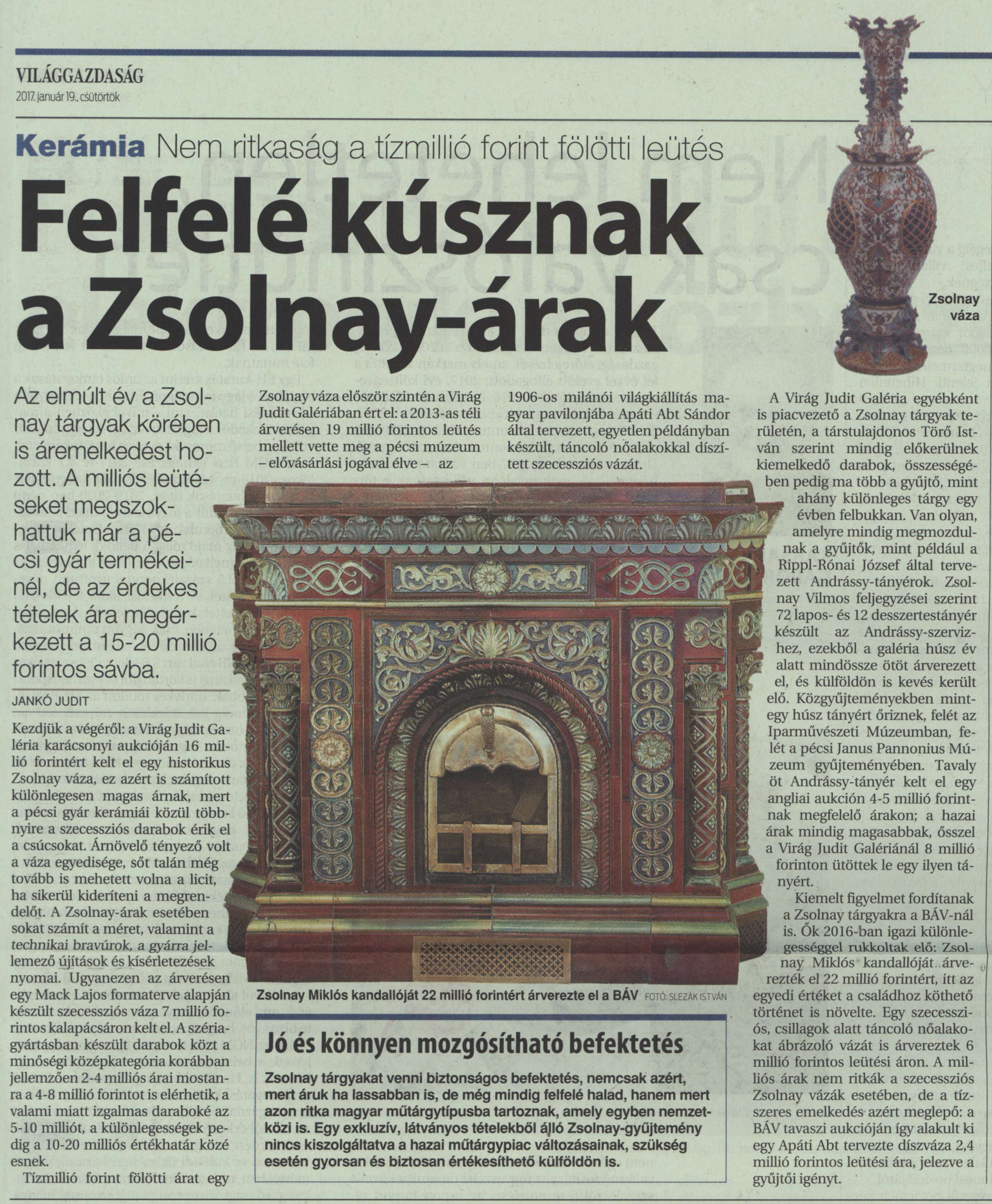 Felfelé kúsznak a Zsolnay-árak Nem ritkaság a tízmillió fölötti leütés