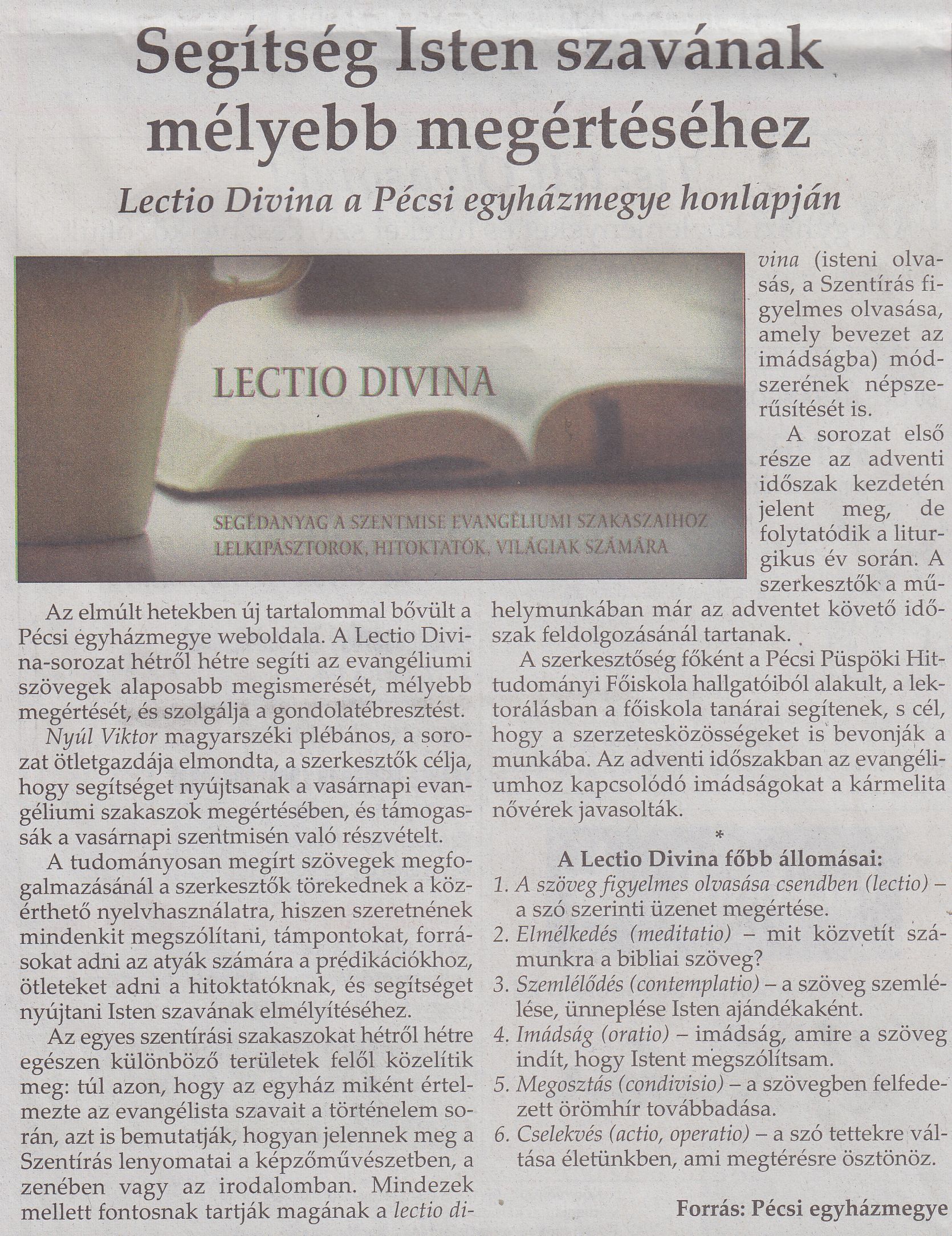 Segítség Isten szavának mélyebb megértéséhez Lectio Divina a Pécsi egyházmegye honlapján