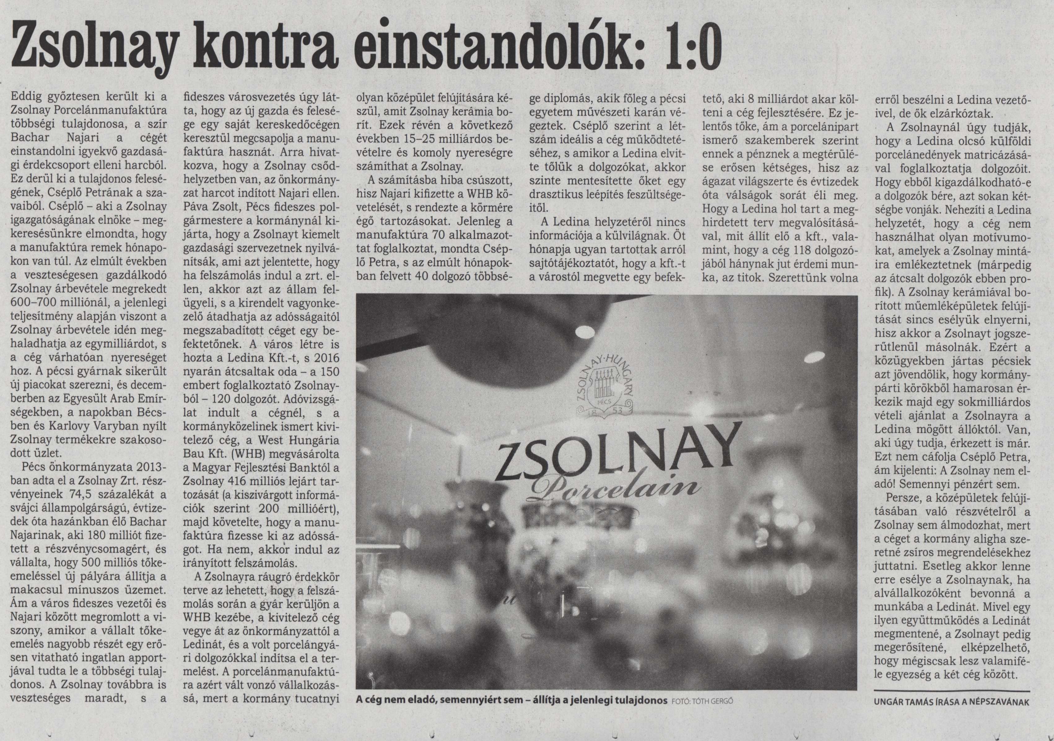 Zsolnay kontra einstandolók: 1:0