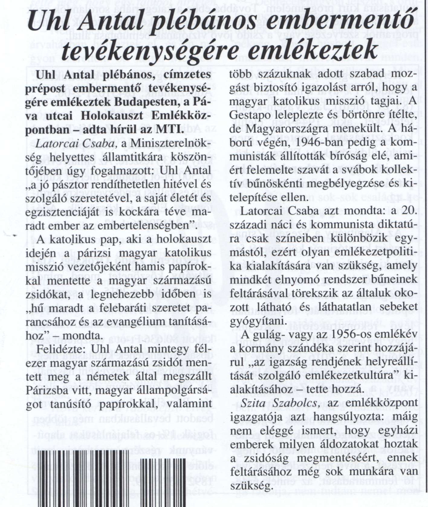 Uhl Antal plébános embermentő tevékenységére emlékeztek