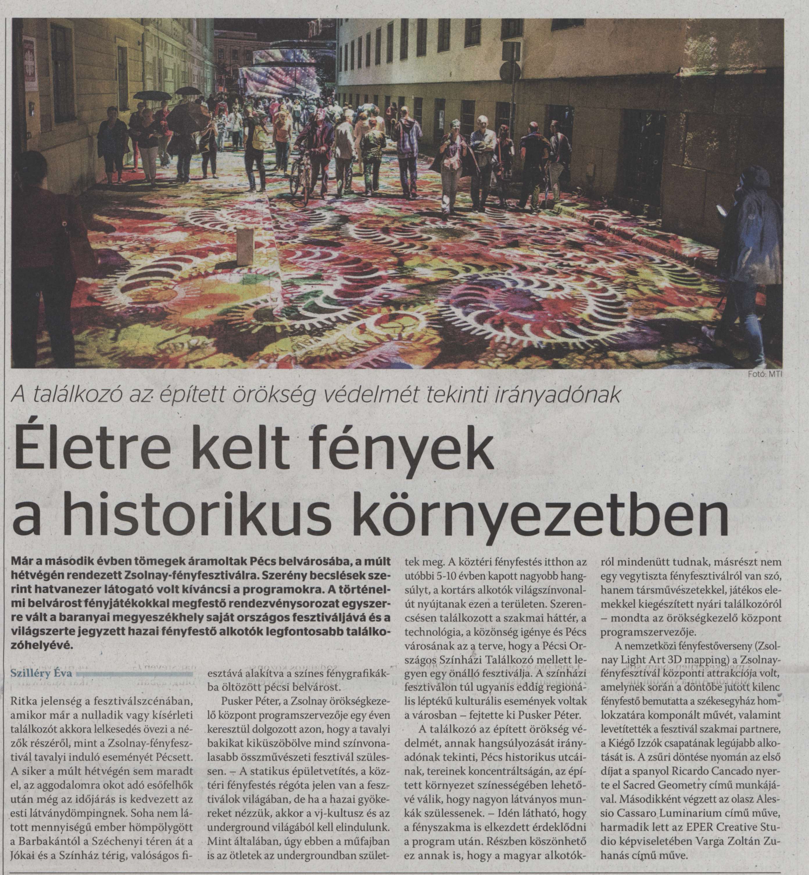 Életre kelt fények a historikus környezetben A találkozó az épített örökség védelmét tekinti irányadónak