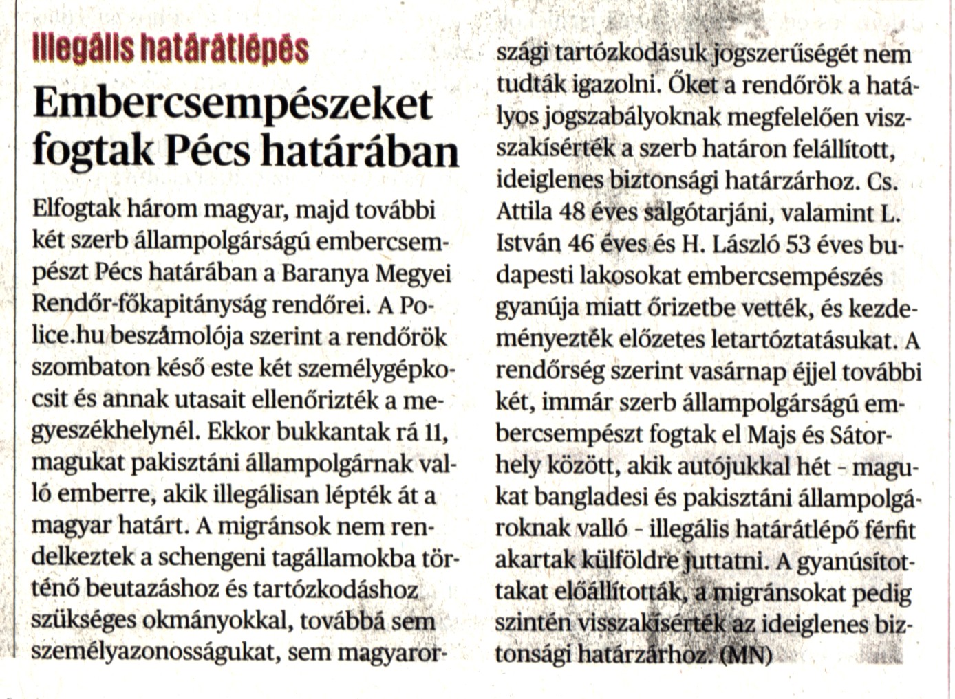 Embercsempészeket fogtak Pécs határában