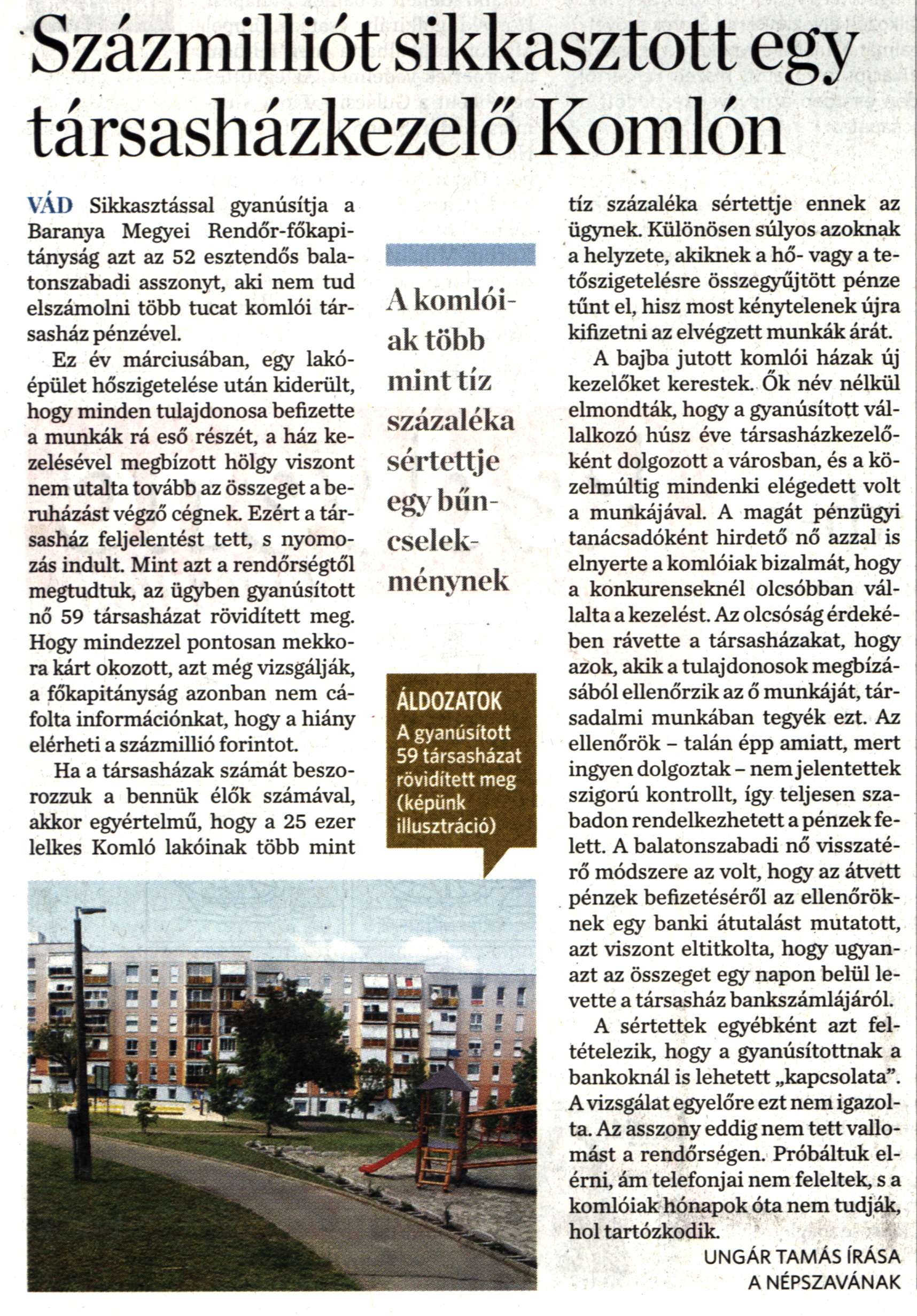 Százmilliót sikkasztott egy társasházkezelő Komlón