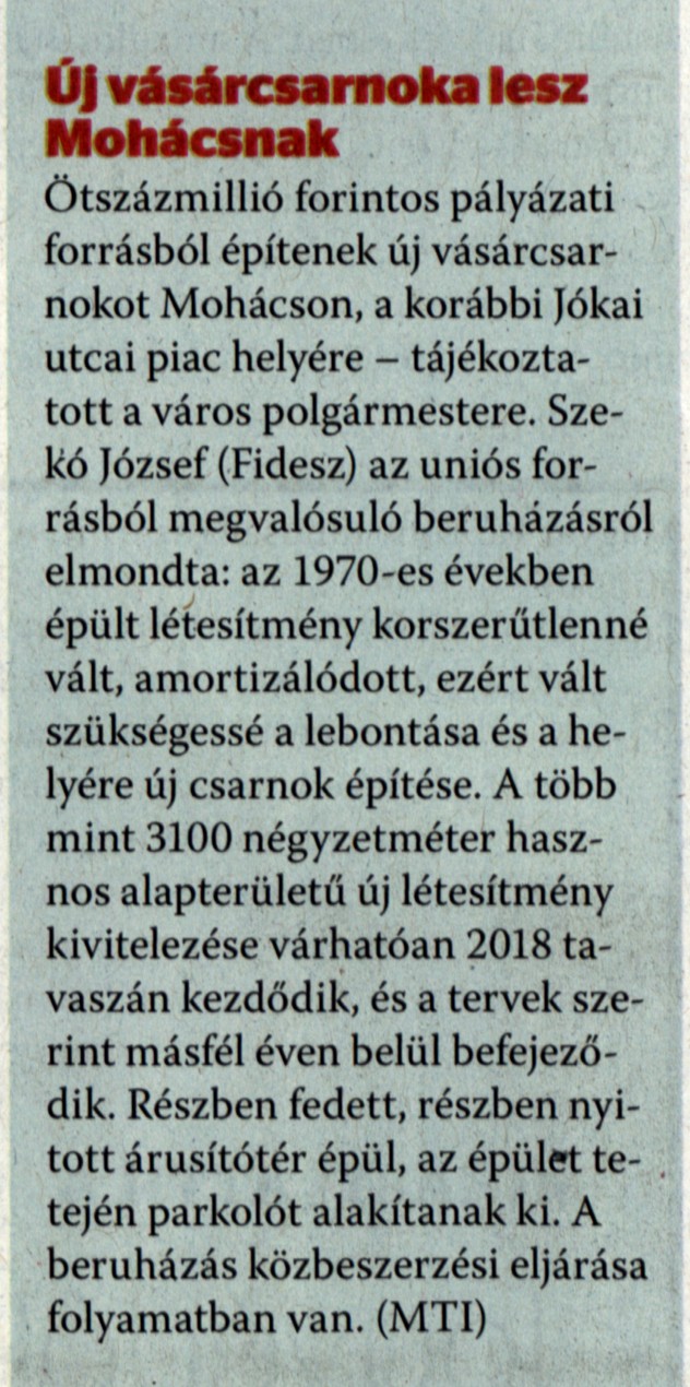 Új vásárcsarnoka lesz Mohácsnak