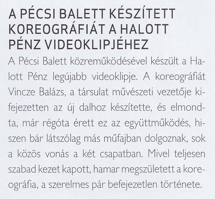 A Pécsi Balett készített koreográfiát a Halott Pénz videoklippjéhez