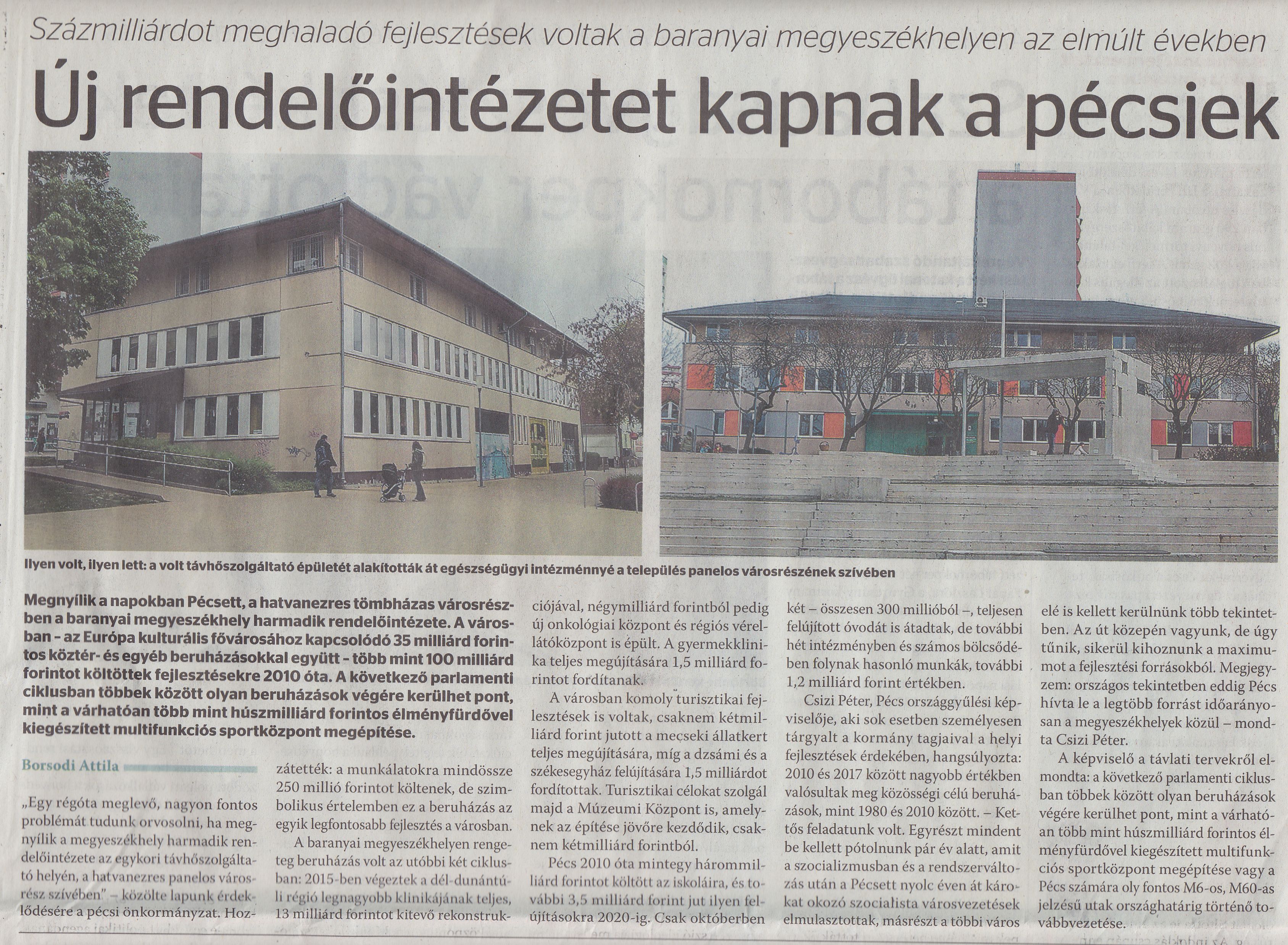 Új rendelőintézetet kapnak a pécsiek :Százmilliárdot meghaladó fejlesztések voltak a baranyai megyeszékhelyen az elmúlt években