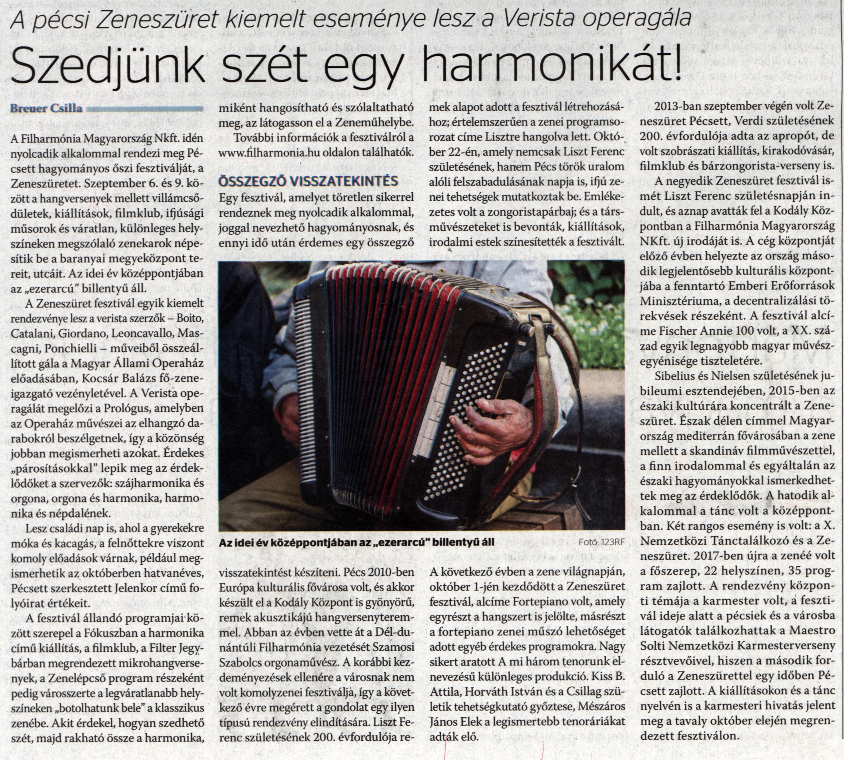Szedjünk szét egy harmónikát! A pécsi Zeneszüret kiemelt eseménye lesz a Verista operagála