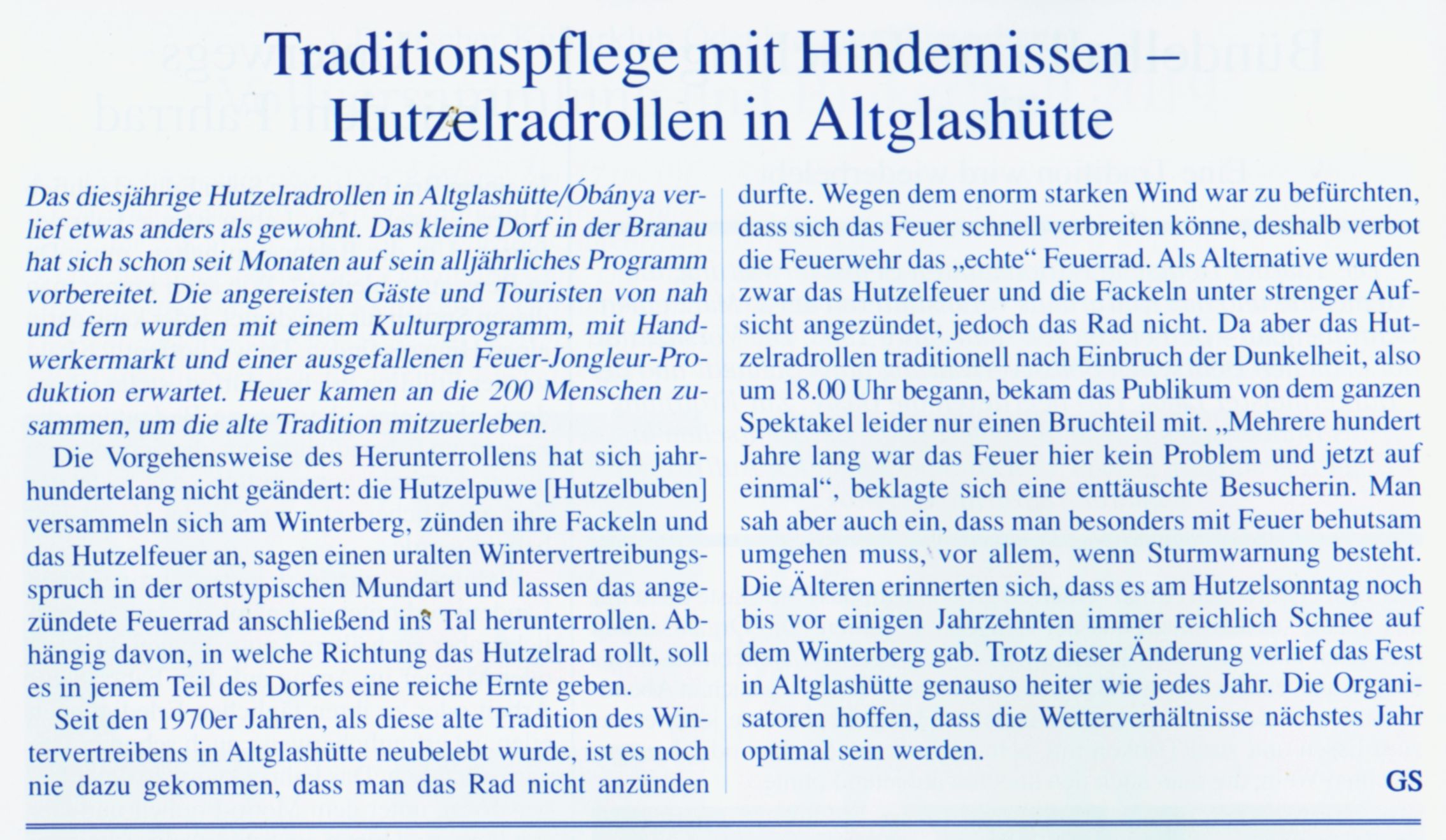 Traditionspflege mit Hindernissen - Hutzelradrollen in Altglashütte