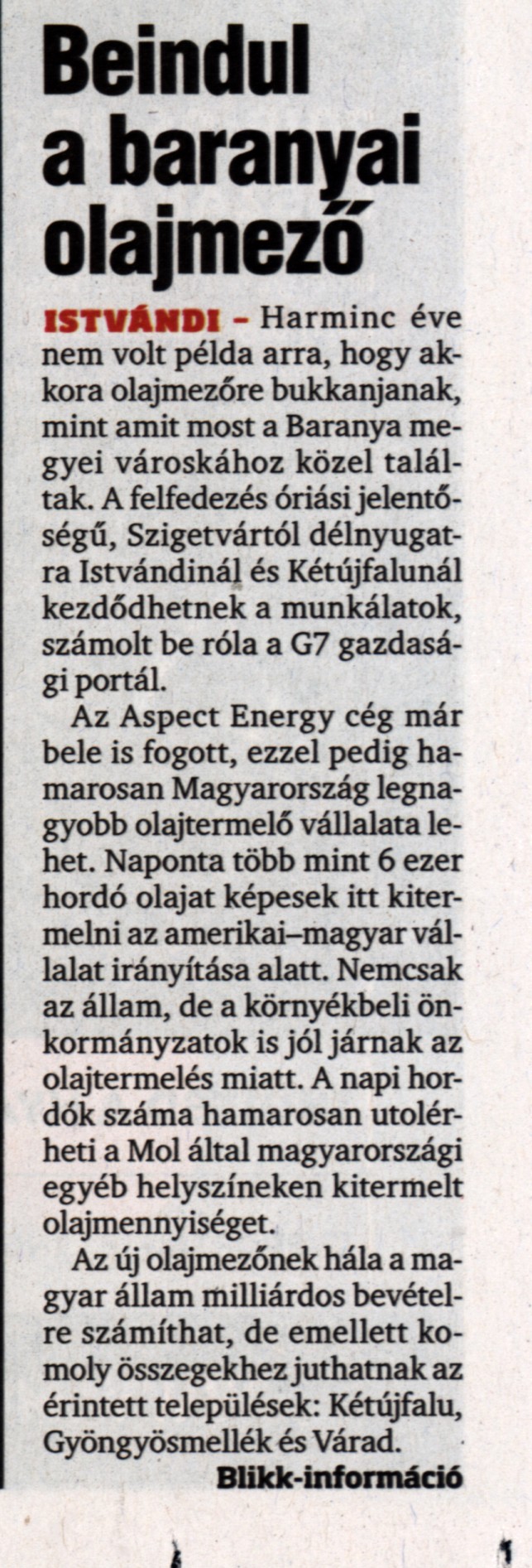 Beindul a baranyai olajmező