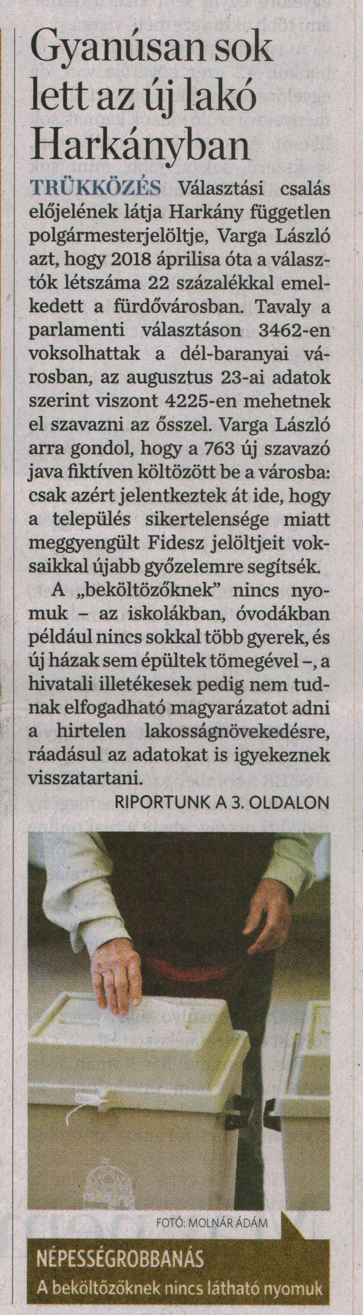 Gyanúsan sok lett az új lakó Harkányban