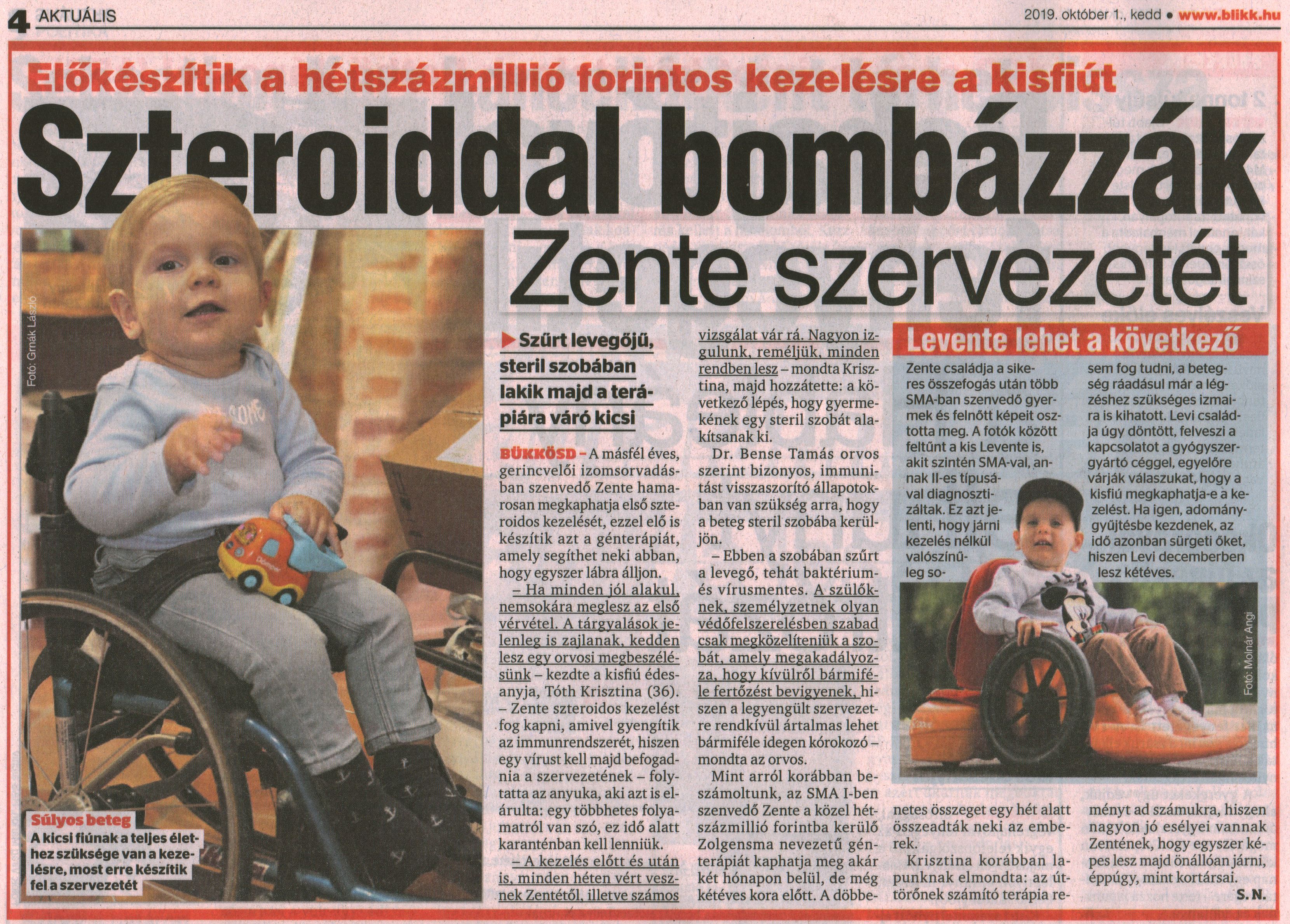 Szteroiddal bombázzák Zente szervezetét Előkészítik a hétszázmillió forintos kezelésre a kisfiút