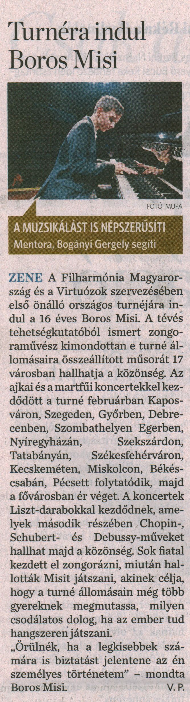 Turnéra indul Boros Misi