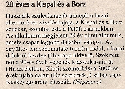 20 éves a Kispál és a Borz