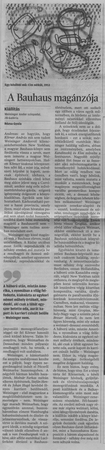 A Bauhaus magánzója