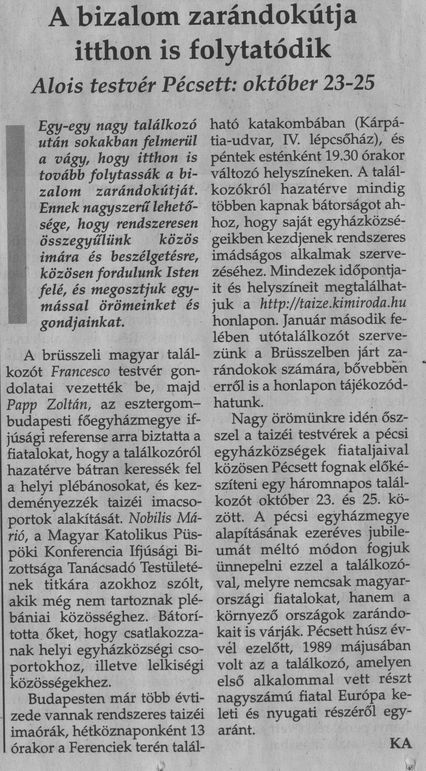 A bizalom zarándokútja itthon is folytatódik Alois testvér Pécsett: október 23-25.