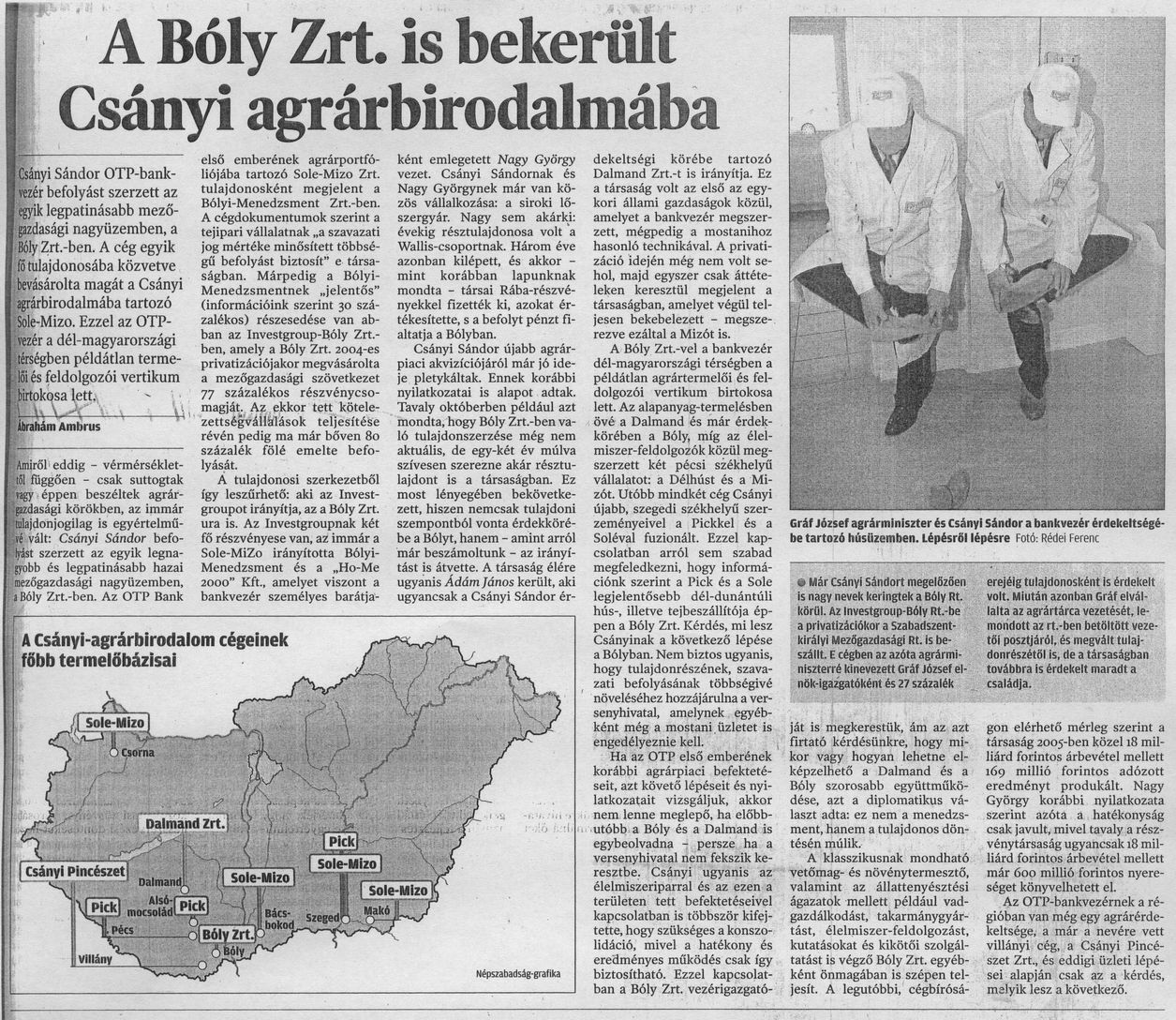 A Bóly Zrt is bekerült Csányi agrárbirodalmába