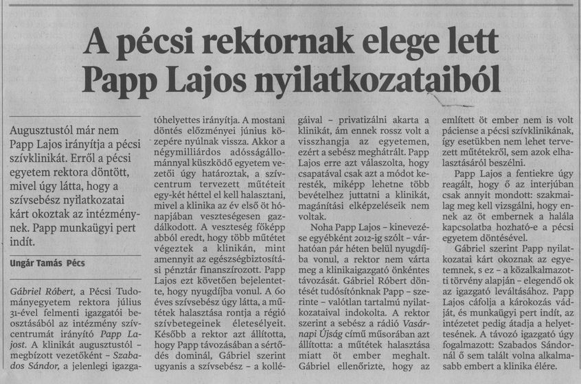 A pécsi rektornak elege lett Papp Lajos nyilatkozataiból