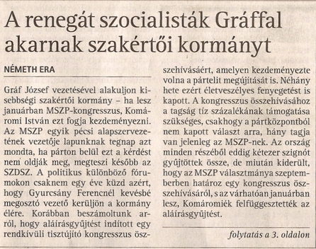 A renegát szocialisták Gráffak akarnak szakértői kormányt Pártforradalmat jósol őszre az elégedetlen pécsi szocialista