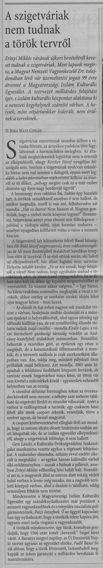 A szigetváriak nem tudnak a török tervről