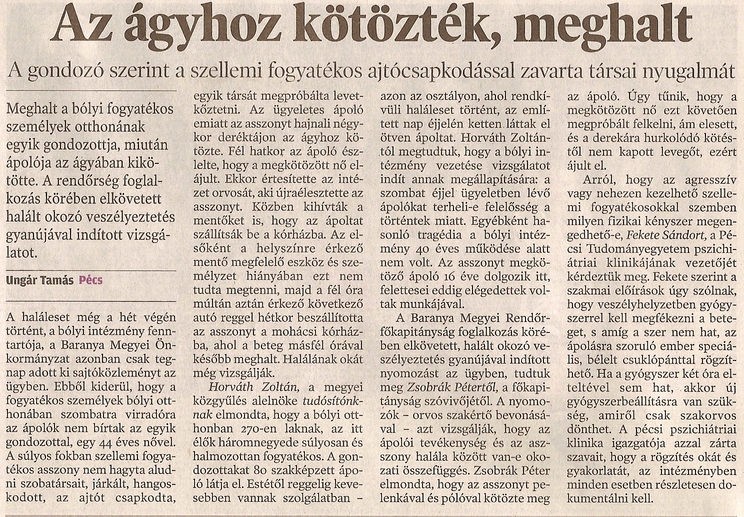 Az ágyhoz kötötték, meghalt