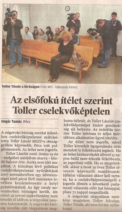 Az elsőfokú ítélet szerint Toller cselekvőképtelen