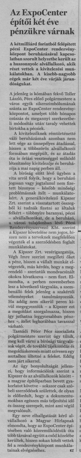 Az Expo center építői két éve a pénzükre várnak