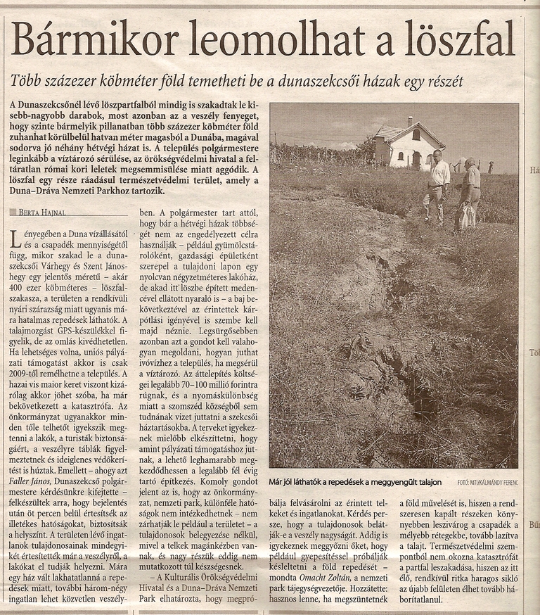 Bármikor leomolhat a löszfal
