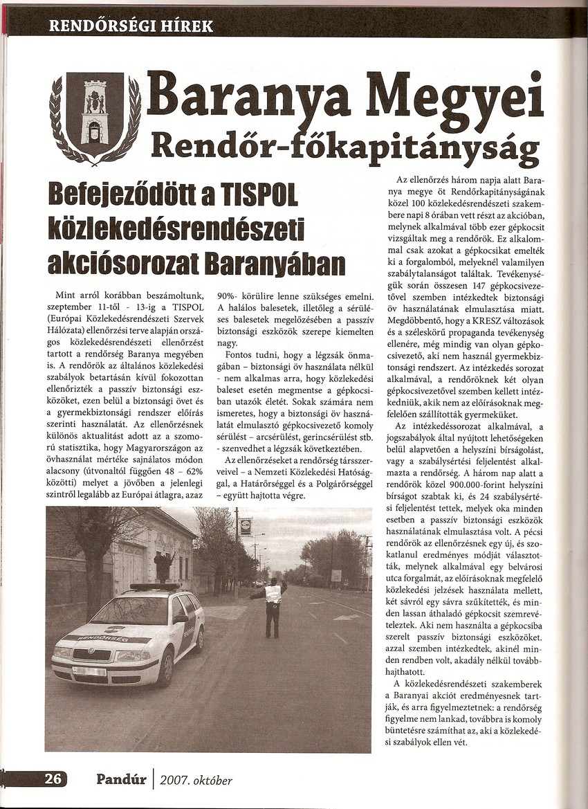 Befejeződött a TISPOL közlekedésrendészeti akciósorozat Baranyában