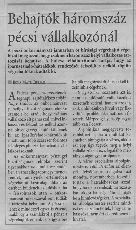 Behajtók háromszáz pécsi vállalkozónál