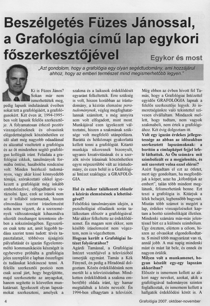 Beszélgetés Füzes Jánossal, a Grafológia című lap egykori főszerkesztőjével