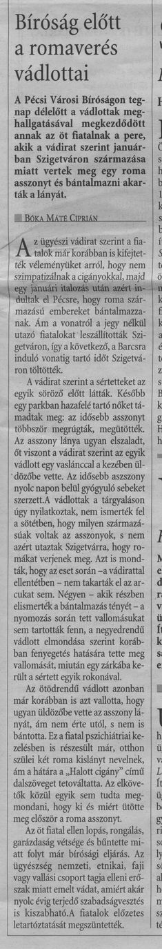 Bíróság előtt a romaverés vádlottai
